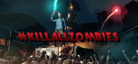 #KILLALLZOMBIES