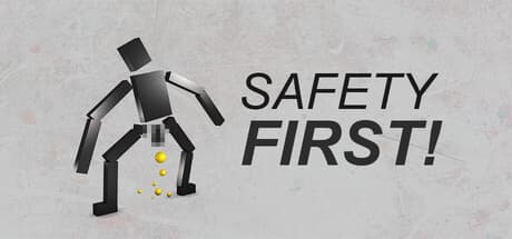 Safety First!